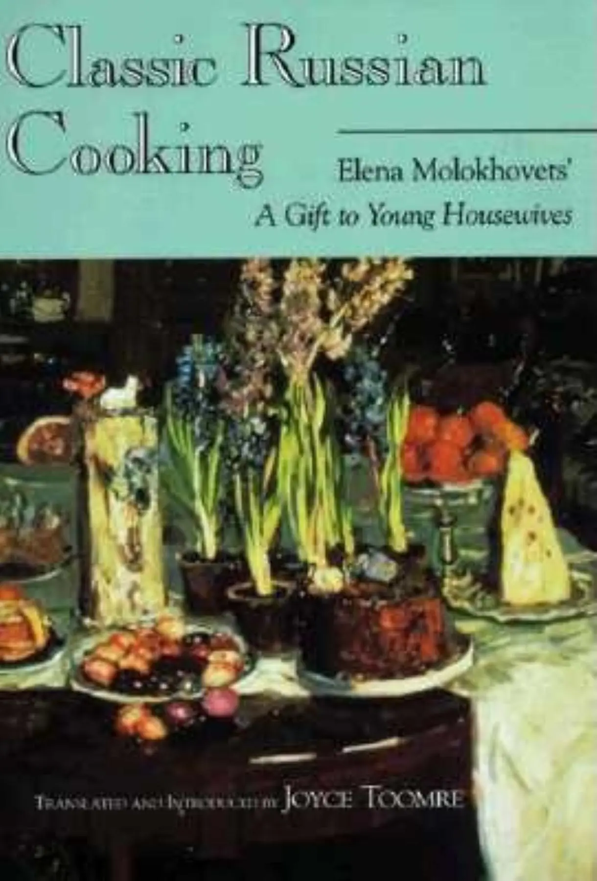 Cover: 9780253212108 | Classic Russian Cooking | Elena Molokhovets | Taschenbuch | Englisch