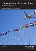Cover: 9781032652108 | International Aviation Law | A Practical Guide | Ronald I C Bartsch Am