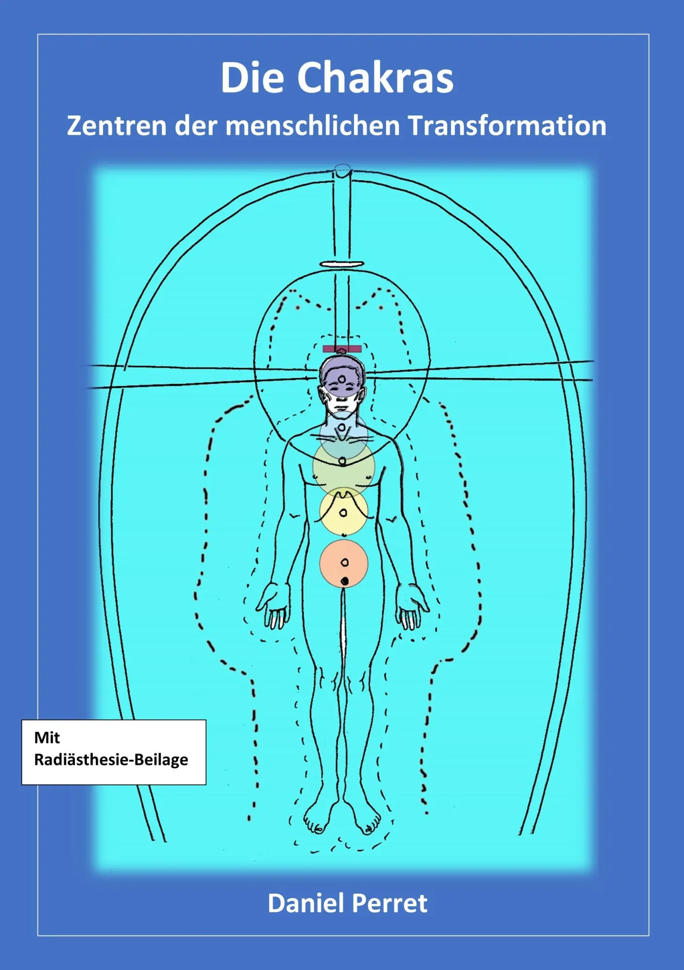 Cover: 9782322172108 | Chakras | Zentren der menschlichen Transformation | Daniel Perret