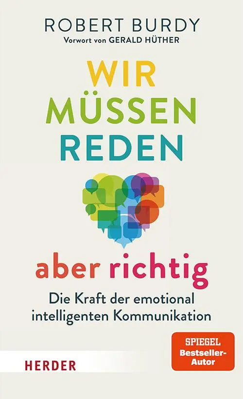 Cover: 9783451602108 | Wir müssen reden - aber richtig! | Robert Burdy | Taschenbuch | 224 S.
