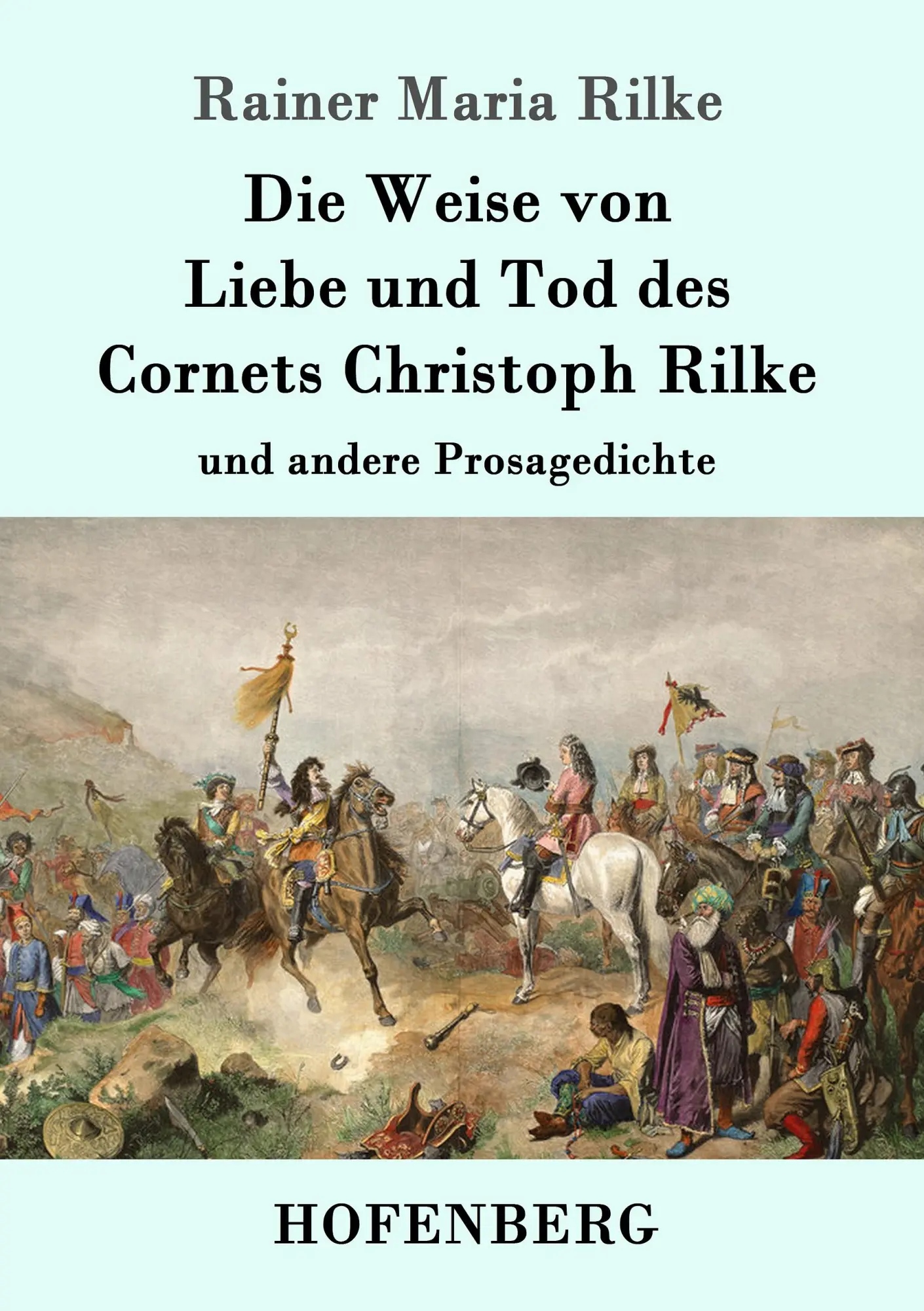 Cover: 9783843052108 | Die Weise von Liebe und Tod des Cornets Christoph Rilke | Rilke | Buch