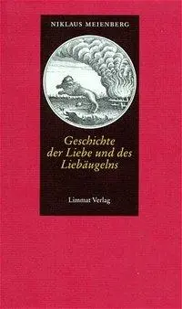 Cover: 9783857912108 | Geschichte der Liebe und des Liebäugelns | Niklaus Meienberg | Buch