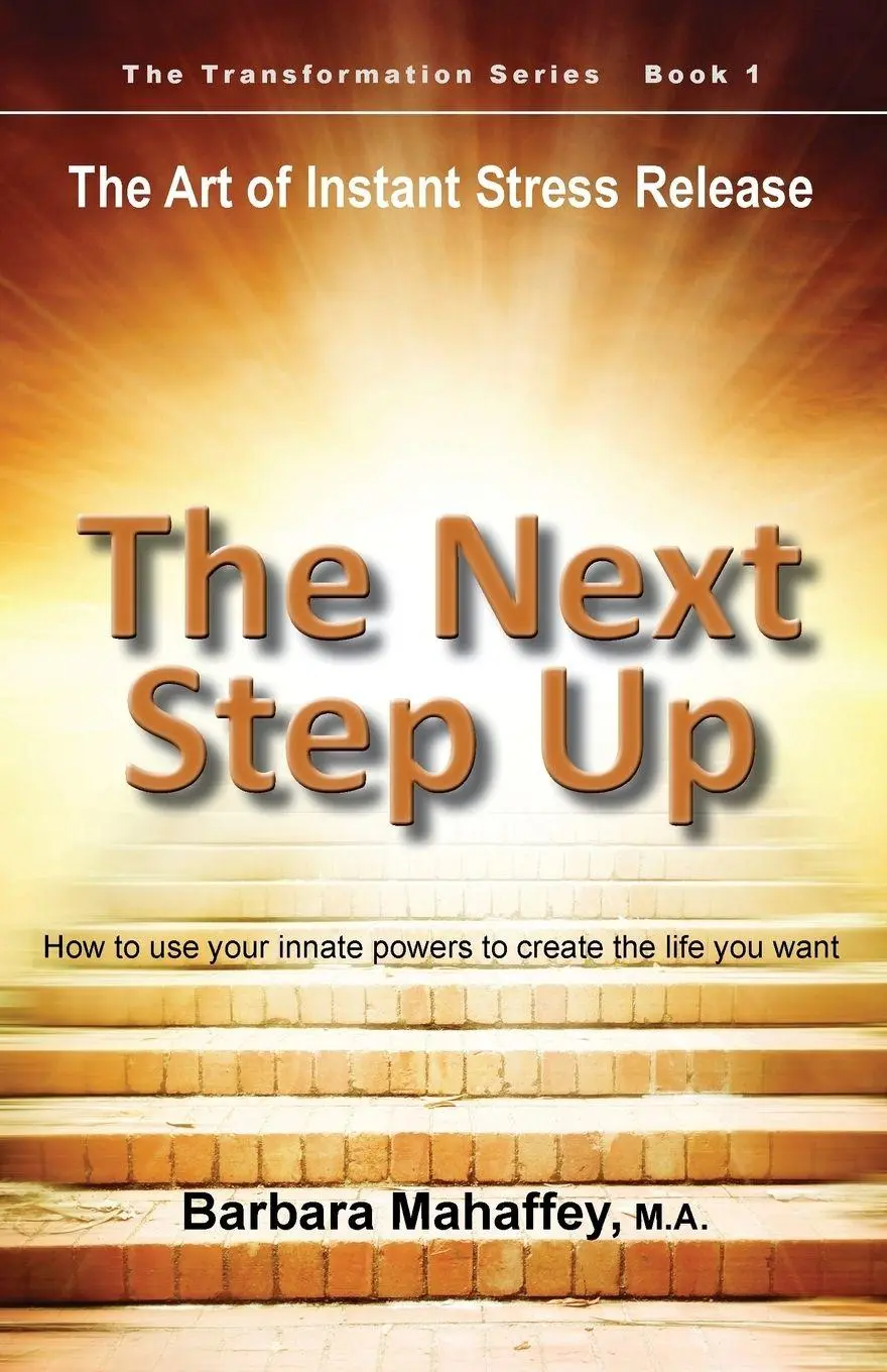 Cover: 9780996662208 | The Next Step Up | Barbara M Mahaffey | Taschenbuch | Englisch | 2015