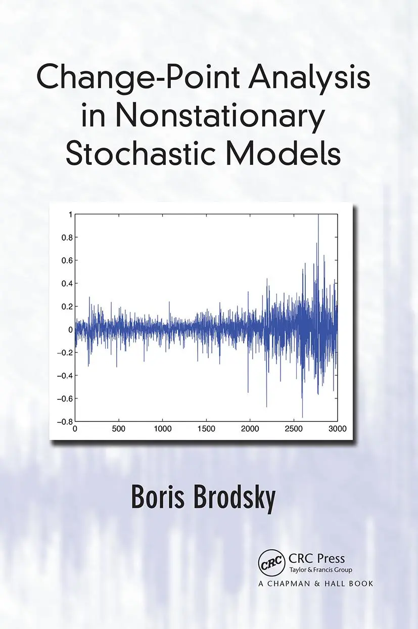 Cover: 9781032402208 | Change-Point Analysis in Nonstationary Stochastic Models | Brodsky