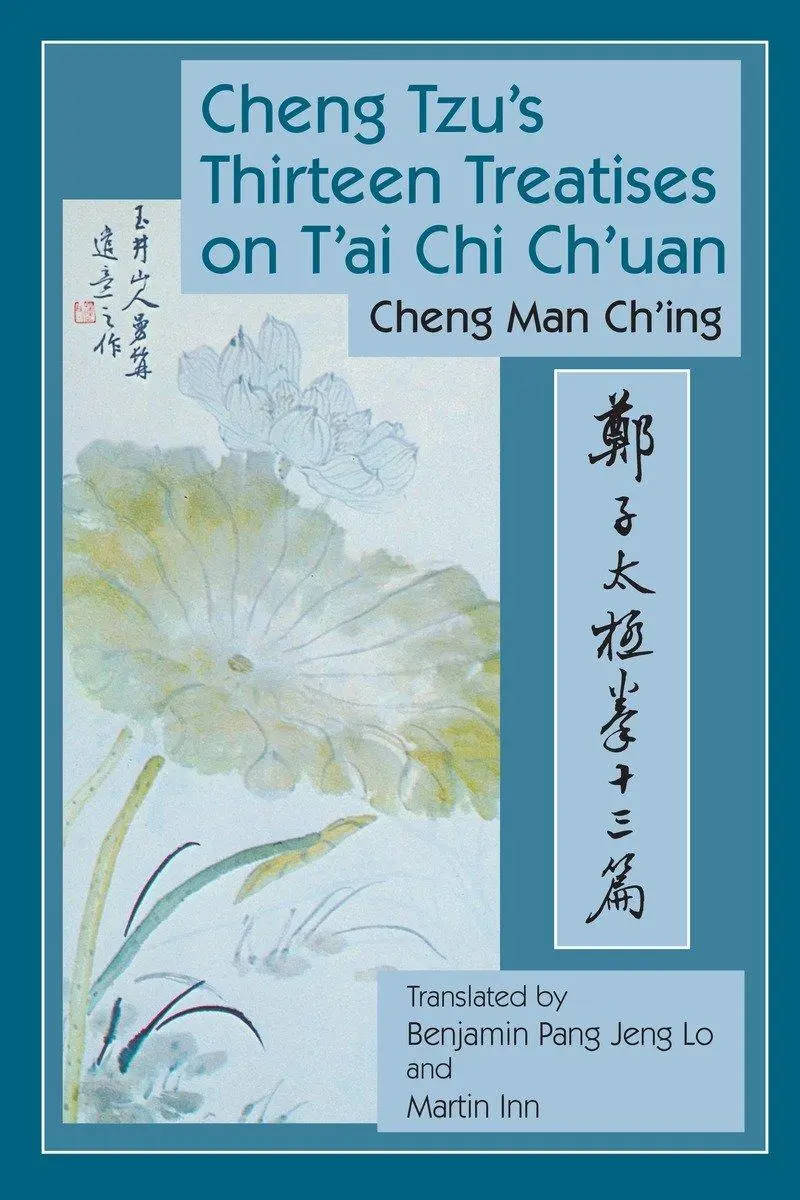 Cover: 9781583942208 | Cheng Tzu's Thirteen Treatises on t'Ai CHI Ch'uan | Cheng Man-Ch'ing Á