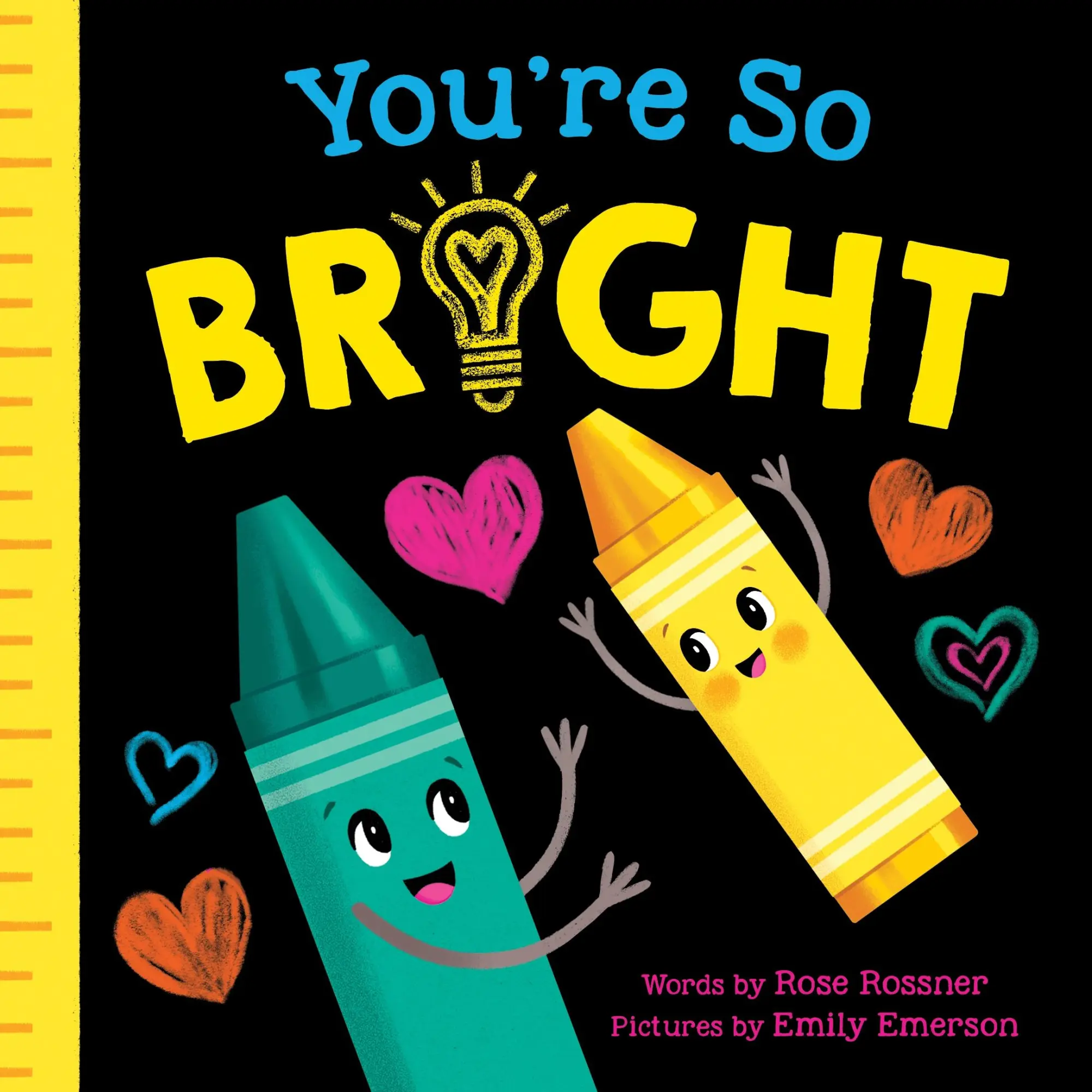 Cover: 9781728262208 | You're So Bright | Rose Rossner | Buch | Papp-Bilderbuch | Englisch