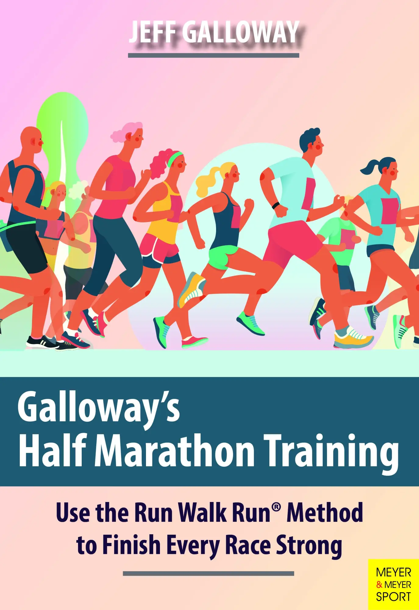 Cover: 9781782552208 | Galloway's Half Marathon Training | Jeff Galloway | Taschenbuch | 2021