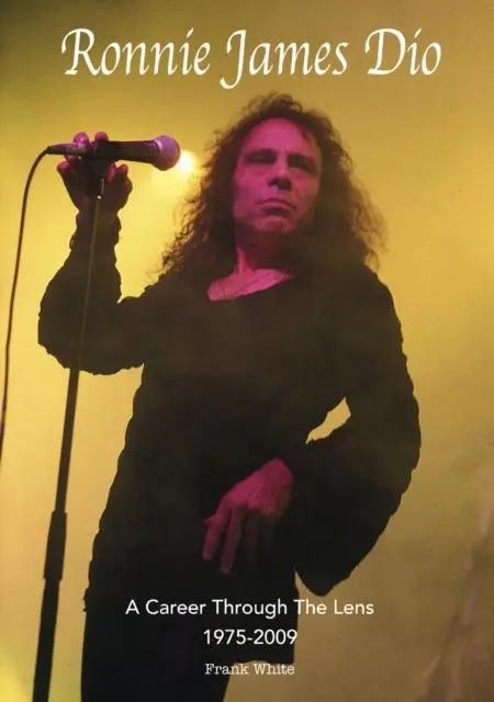 Cover: 9781912782208 | Ronnie James Dio - A Career Through The Lens 1975-2009 | Frank White