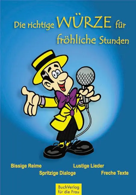 Cover: 9783897982208 | Die richtige Würze für fröhliche Stunden | Buch | 176 S. | Deutsch