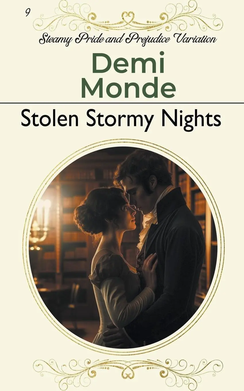 Cover: 9798215702208 | Stolen Stormy Nights | Steamy Pride and Prejudice Variation | Monde