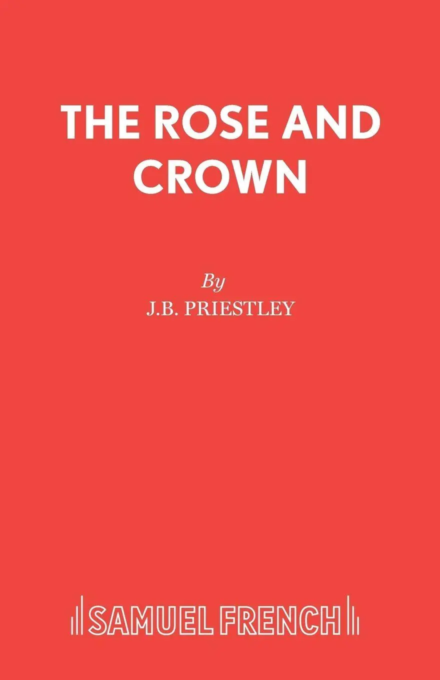 Cover: 9780573062308 | The Rose and Crown | J B Priestley | Taschenbuch | Englisch | 2017