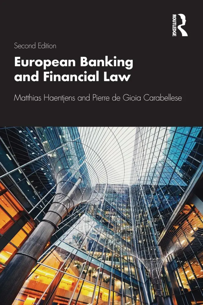 Cover: 9781138042308 | European Banking and Financial Law 2e | Matthias Haentjens (u. a.)
