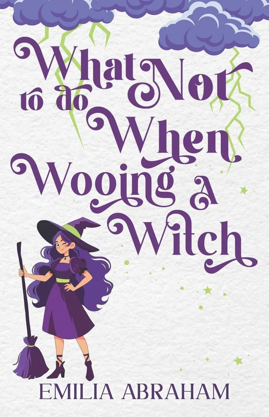 Cover: 9781961802308 | What Not to do When Wooing a Witch | Emilia Abraham | Taschenbuch