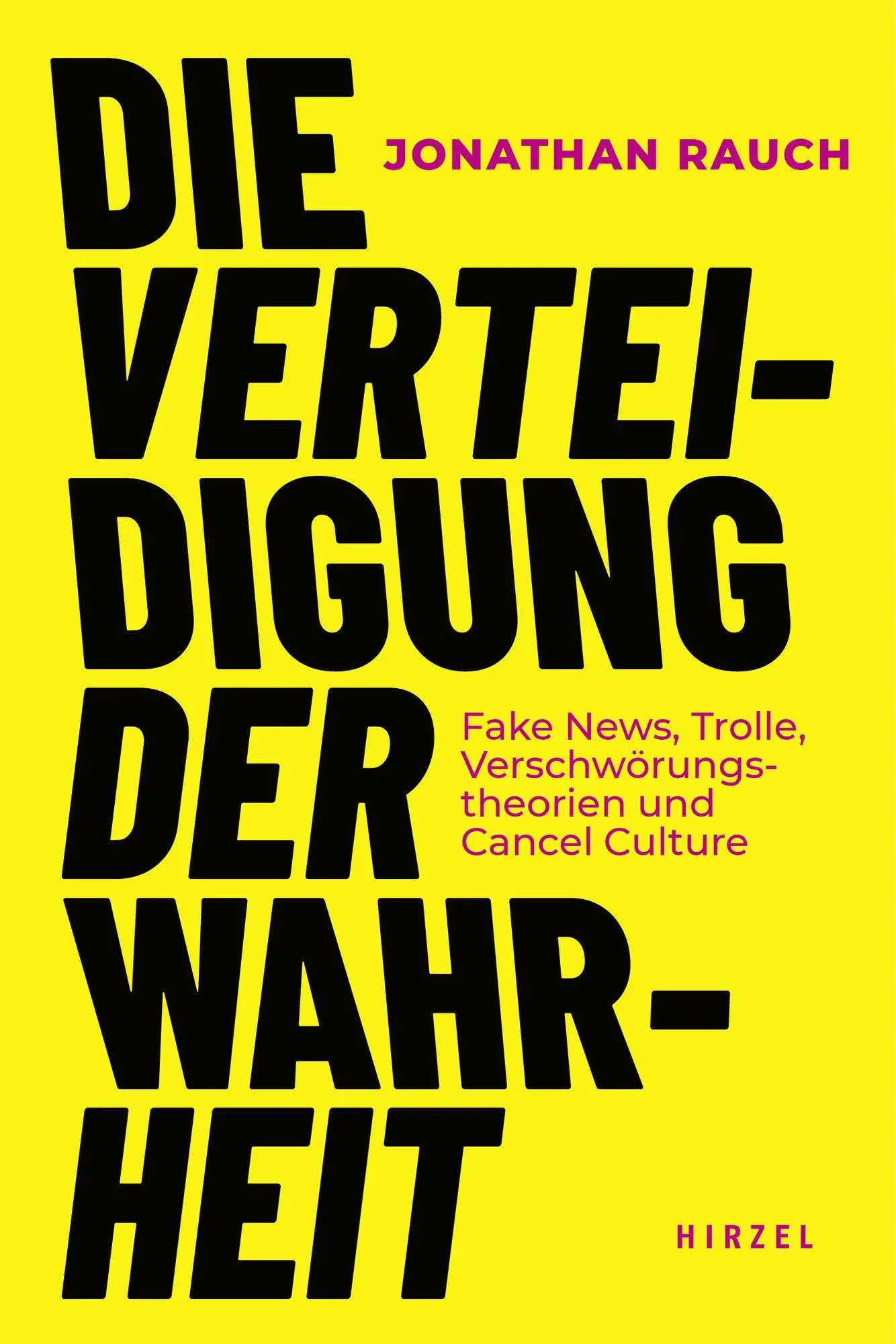 Cover: 9783777632308 | Die Verteidigung der Wahrheit | Jonathan Rauch | Buch | 416 S. | 2022