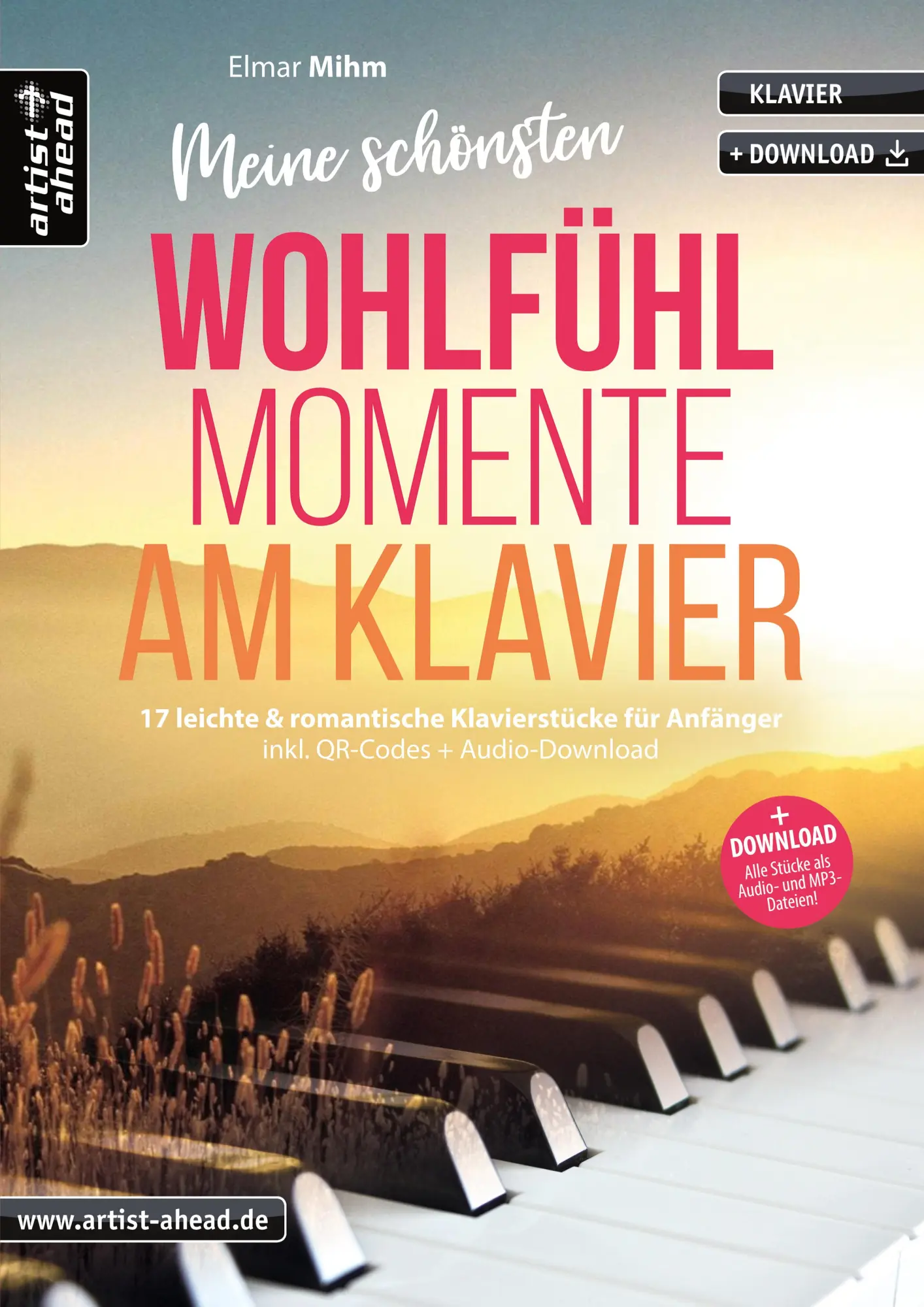 Cover: 9783866422308 | Meine schönsten Wohlfühlmomente am Klavier | Elmar Mihm | Broschüre