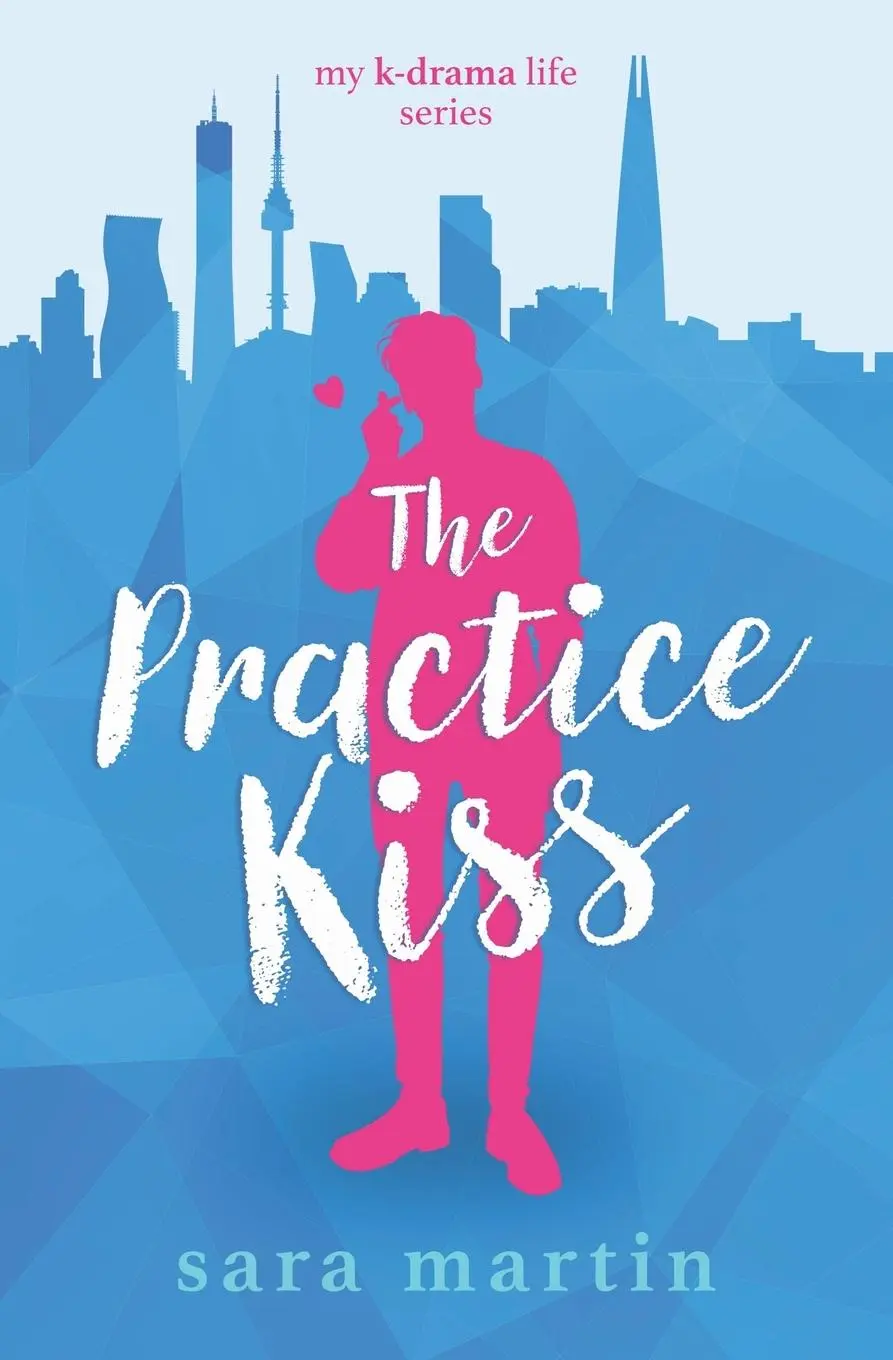 Cover: 9780473512408 | The Practice Kiss | Sara Martin | Taschenbuch | Englisch | 2020
