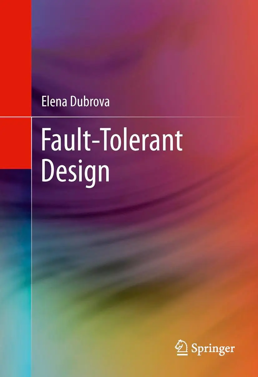 Cover: 9781493902408 | Fault-Tolerant Design | Elena Dubrova | Taschenbuch | xv | Englisch