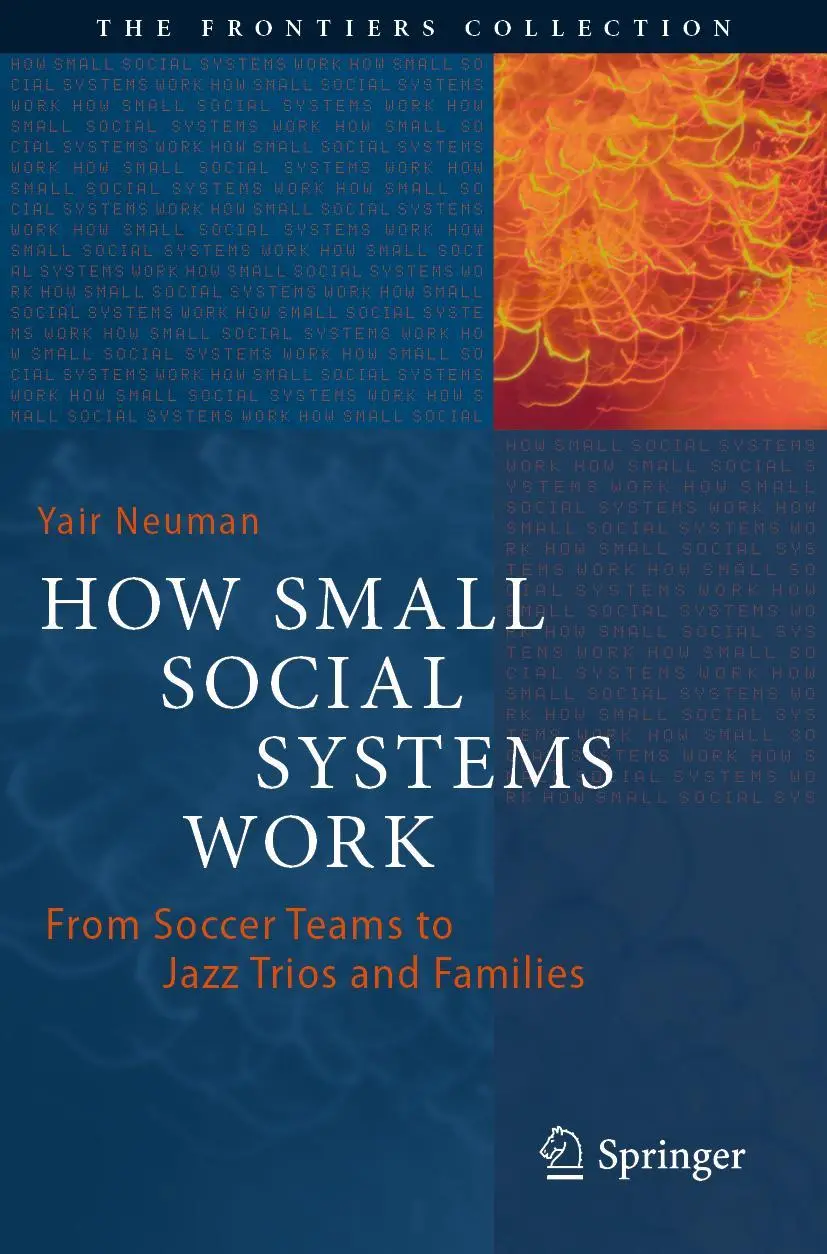 Cover: 9783030822408 | How Small Social Systems Work | Yair Neuman | Taschenbuch | xv | 2022