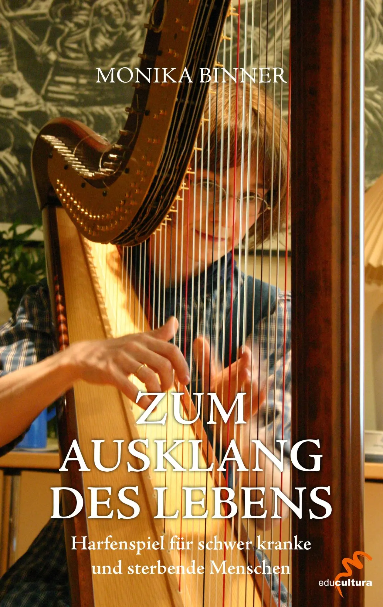 Cover: 9783981182408 | Zum Ausklang des Lebens | Monika Binner | Taschenbuch | 75 S. | 2007