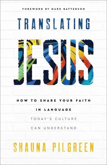 Cover: 9780800742508 | Translating Jesus | Shauna Pilgreen | Taschenbuch | Englisch | 2023