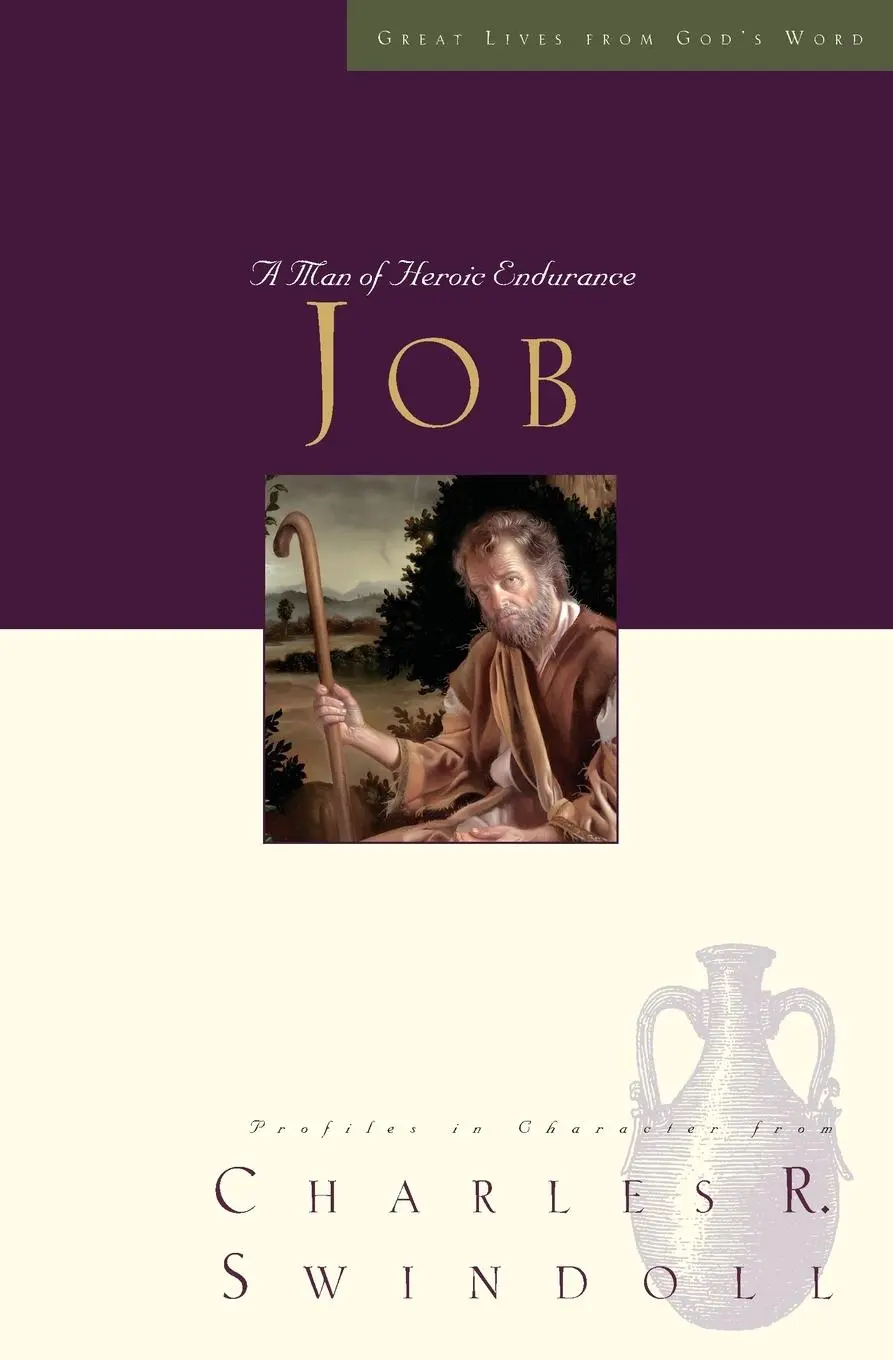 Cover: 9781400202508 | Great Lives: Job | A Man of Heroic Endurance | Charles R Swindoll