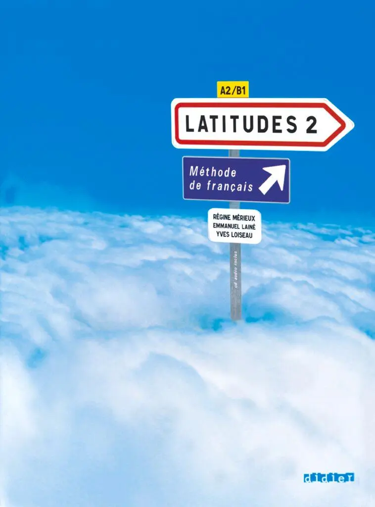 Cover: 9782278062508 | Latitudes Niveau A2 - Livre élève | Regine Merieux | Taschenbuch