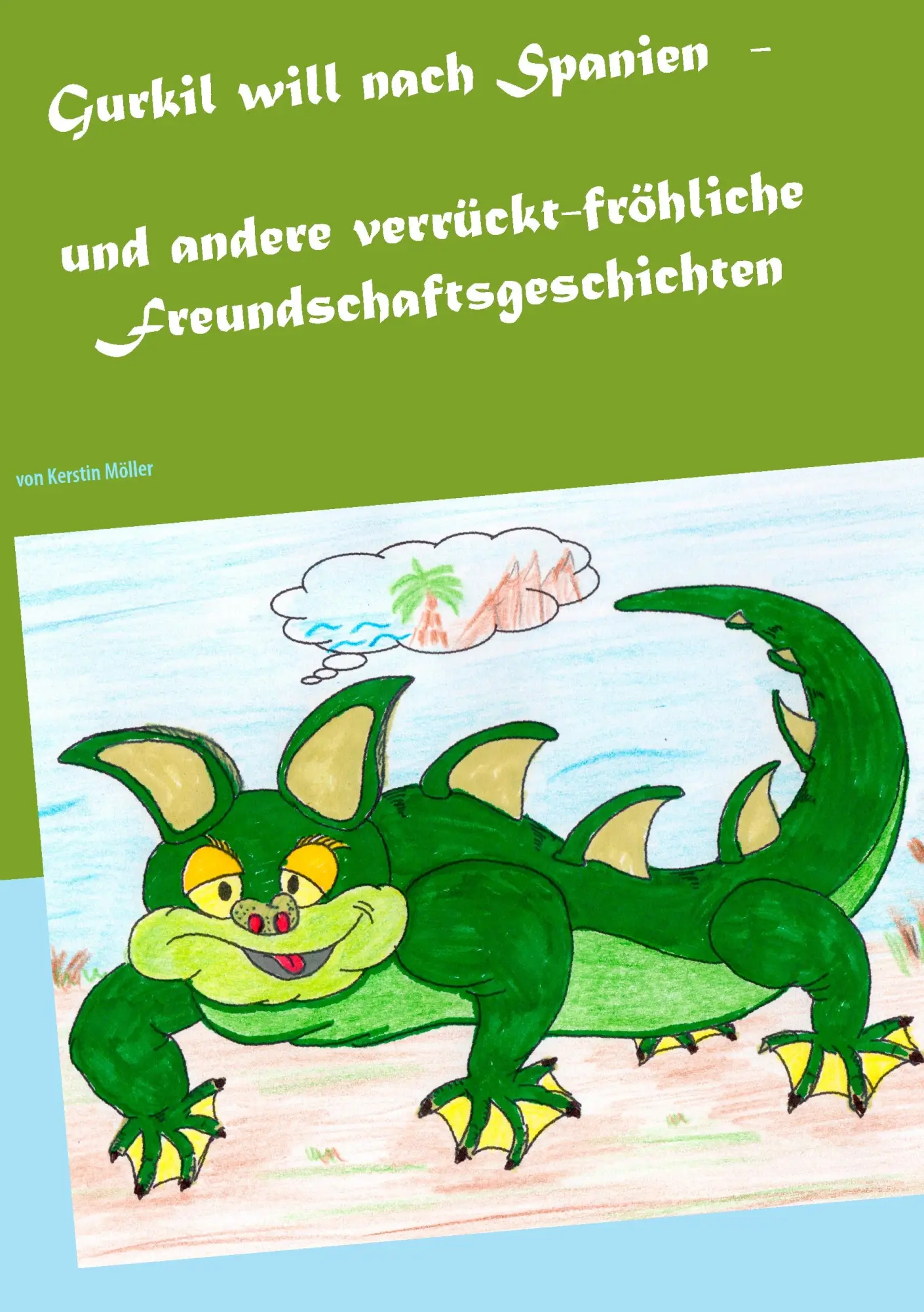 Cover: 9783735722508 | Gurkil will nach Spanien | Kerstin Möller | Taschenbuch | 88 S. | 2014