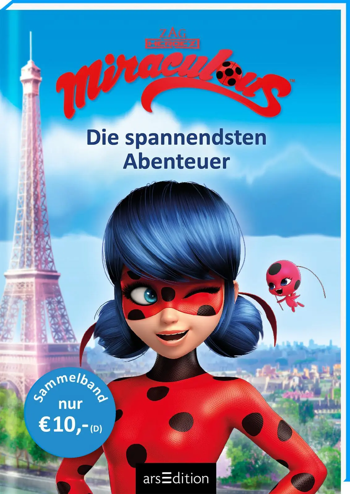 Cover: 9783845852508 | Miraculous - Die spannendsten Abenteuer (Miraculous) | Barbara Neeb