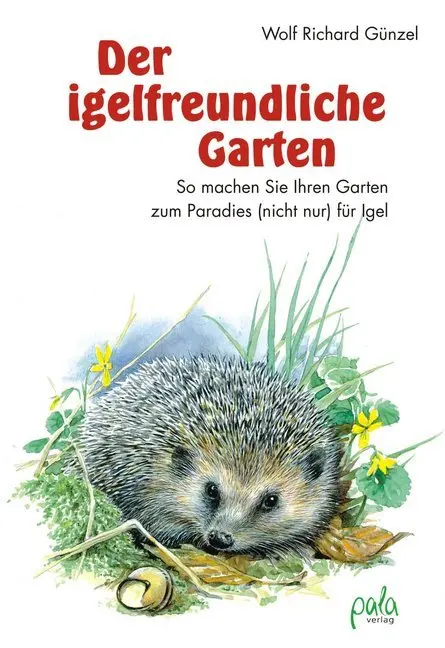 Cover: 9783895662508 | Der igelfreundliche Garten | Wolf Richard Günzel | Buch | 125 S.