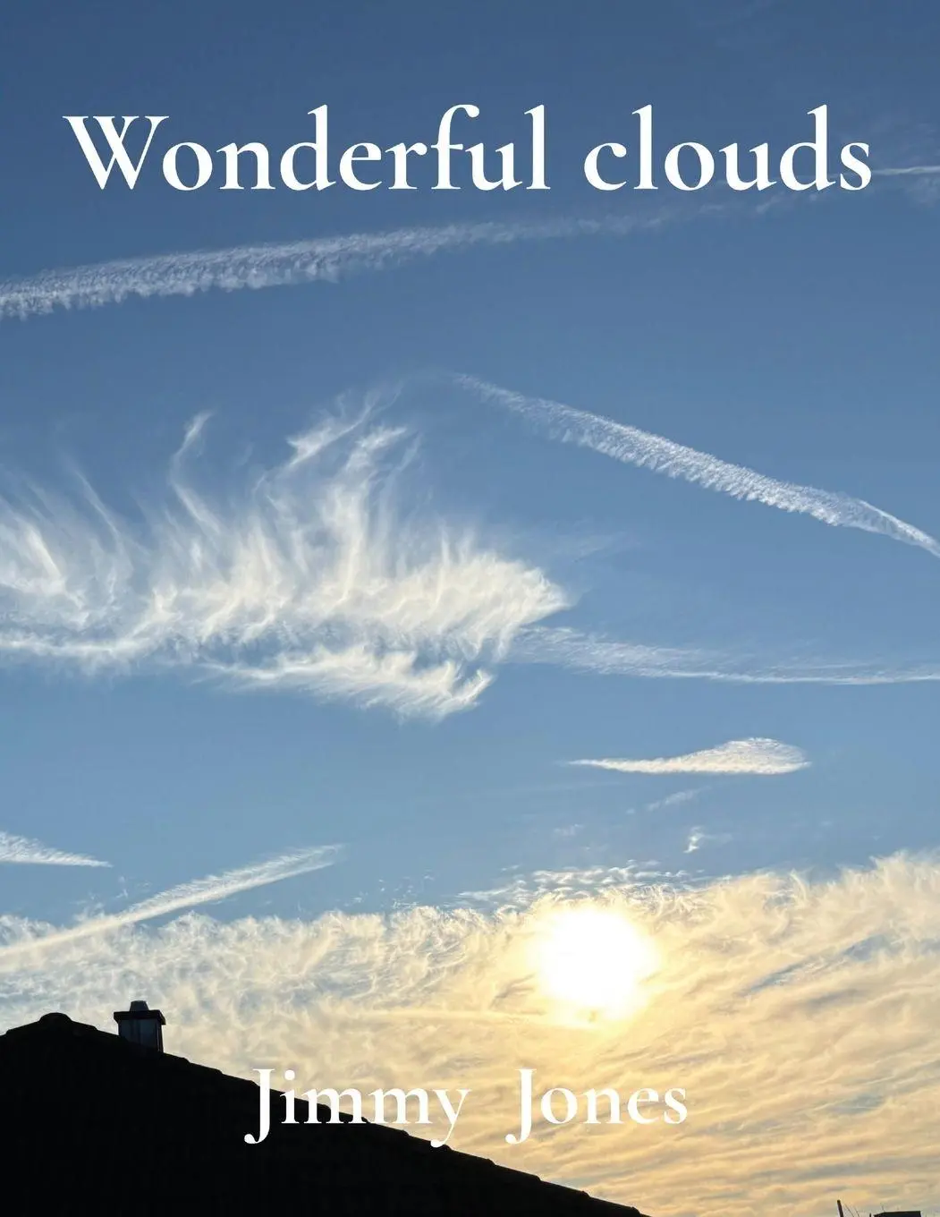 Cover: 9783982922508 | Wonderful clouds | Jimmy Jones | Taschenbuch | Wonderful clouds | 2026