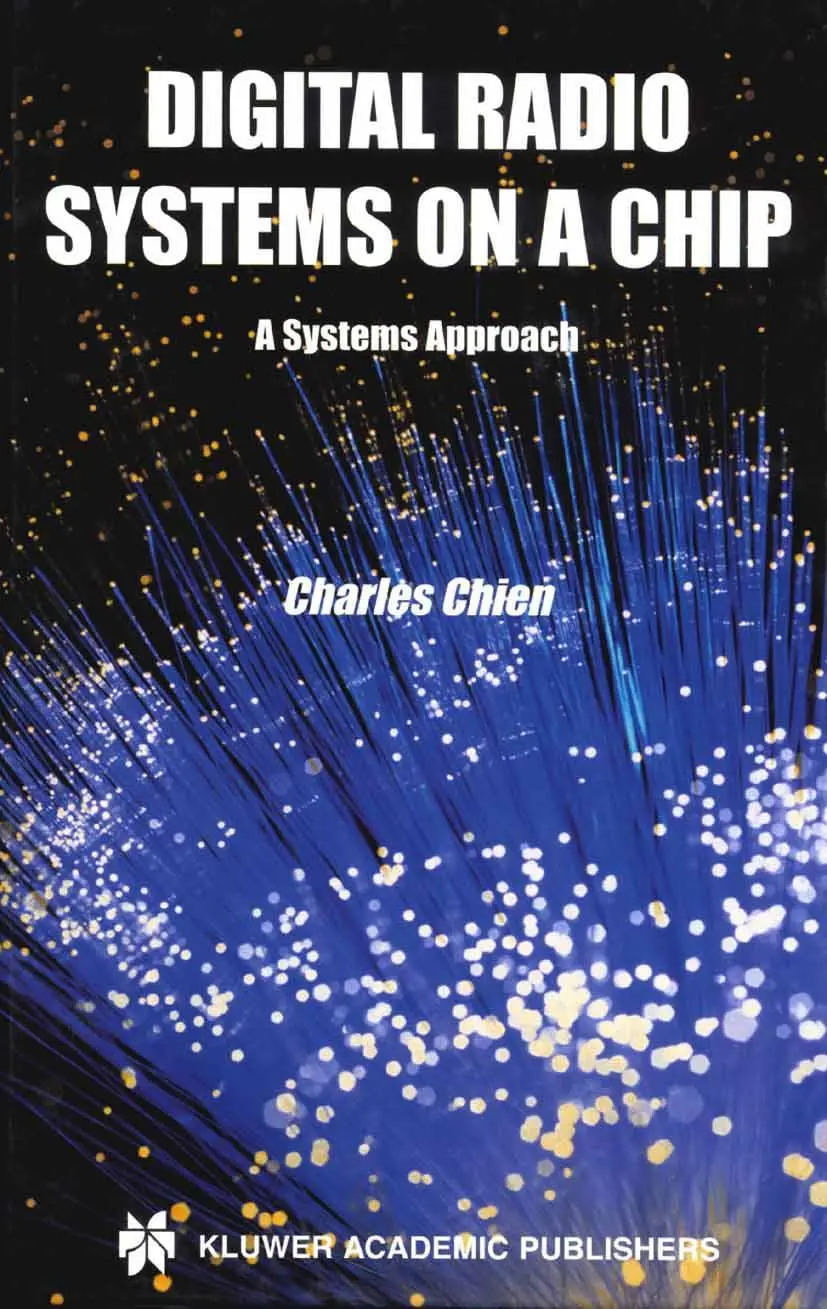 Cover: 9780792372608 | Digital Radio Systems on a Chip | A Systems Approach | Charles Chien