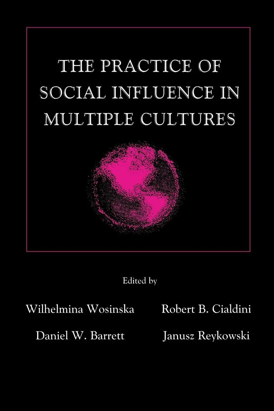 Cover: 9781138012608 | The Practice of Social influence in Multiple Cultures | Taschenbuch