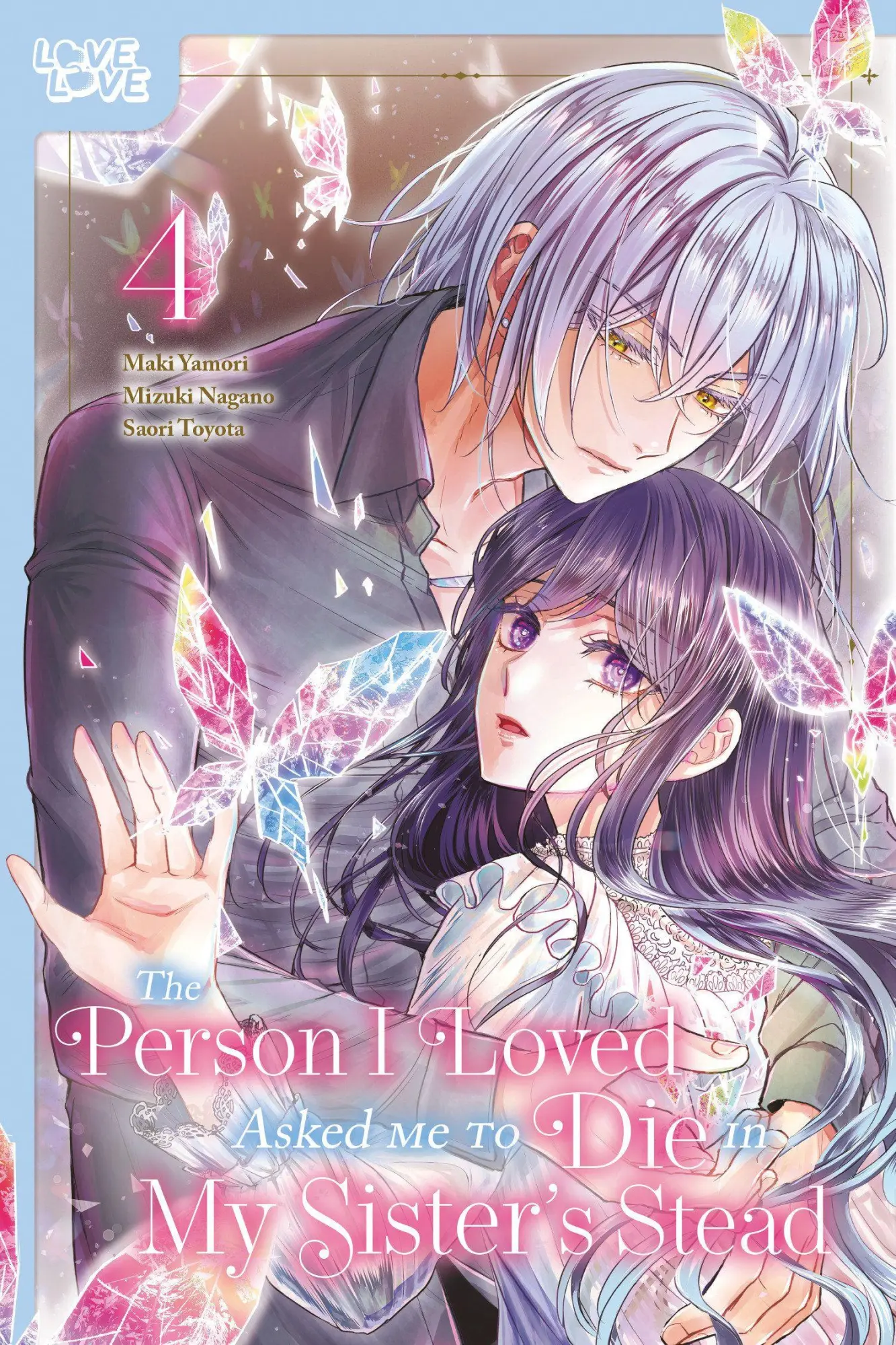 Cover: 9781427882608 | The Person I Loved Asked Me to Die in My Sister's Stead, Volume 4