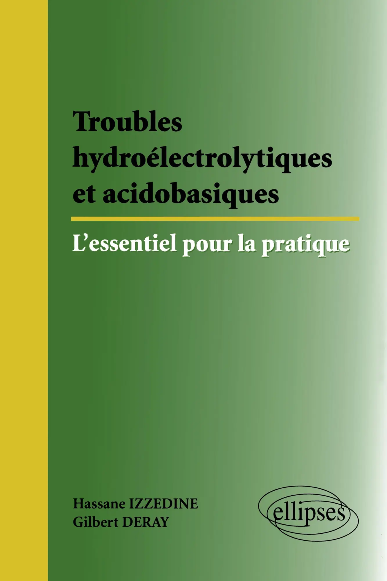 Cover: 9782729802608 | Troubles hydroélectriques et acido-basiques : l'essentiel pour la...