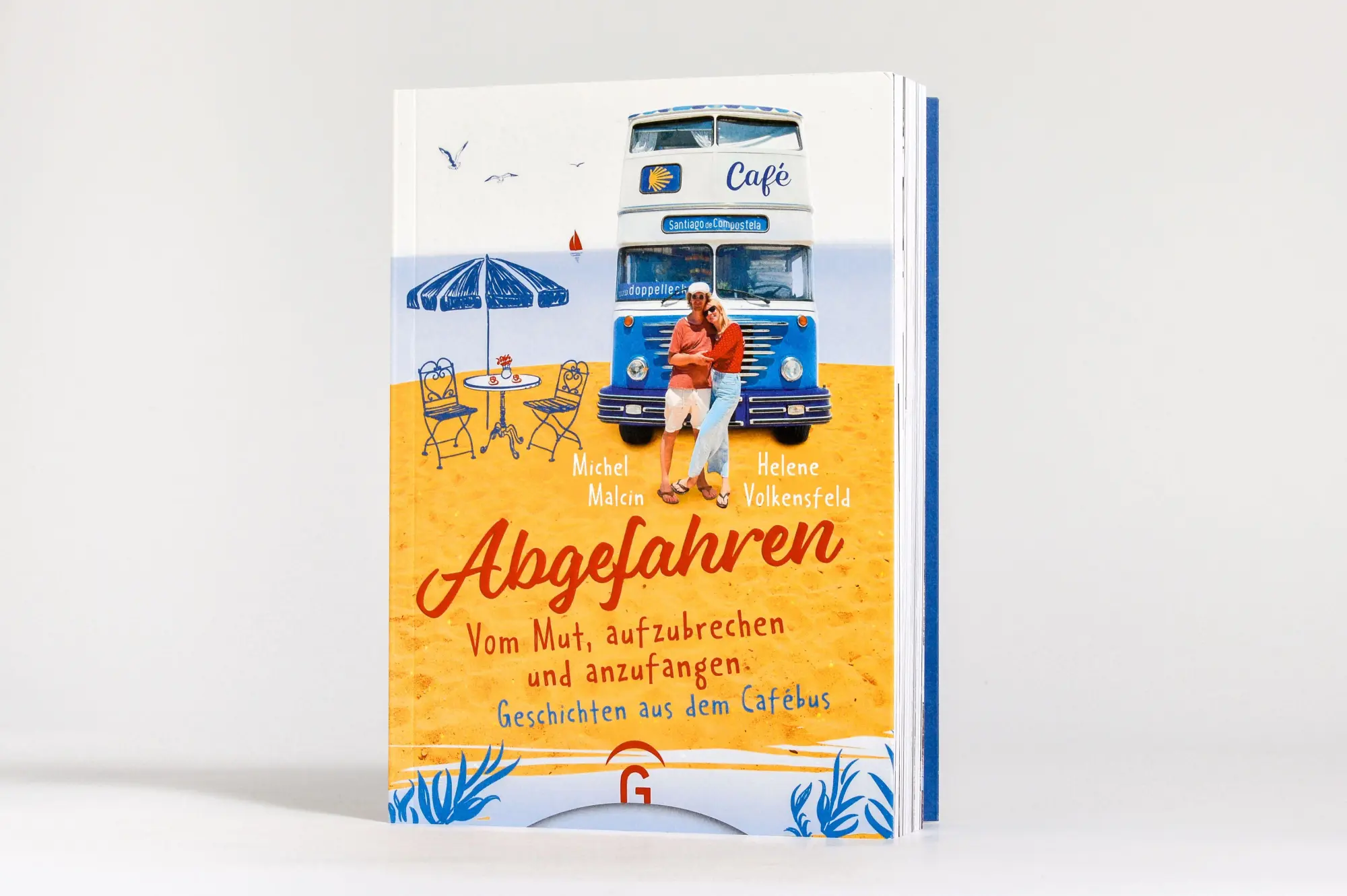 Bild: 9783579082608 | Abgefahren. Vom Mut, aufzubrechen und anzufangen | Malcin (u. a.)