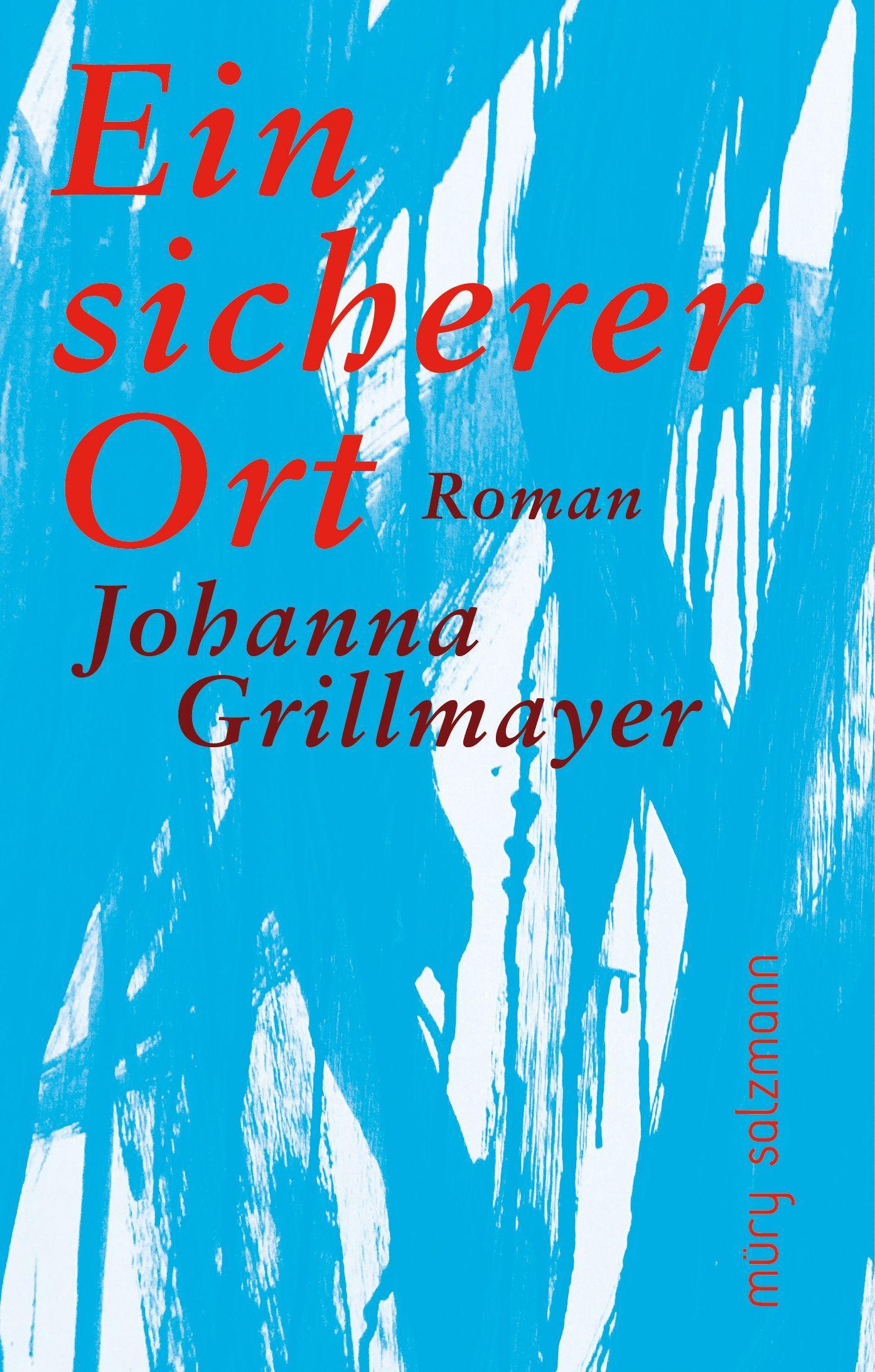 Cover: 9783990142608 | Ein sicherer Ort | Roman | Johanna Grillmayer | Buch | 400 S. | 2025