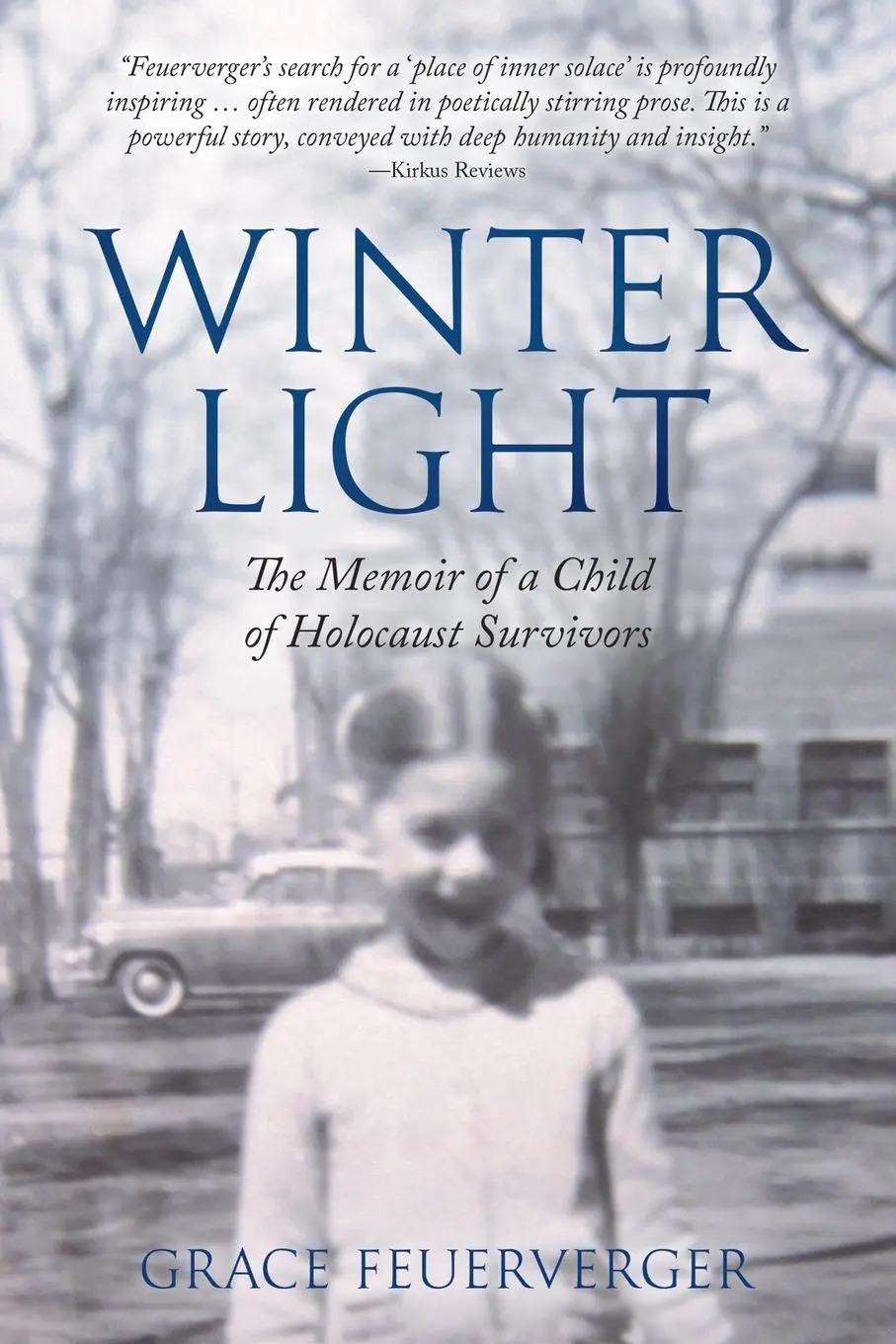Cover: 9789493322608 | Winter Light | The Memoir of a Child of Holocaust Survivors | Buch
