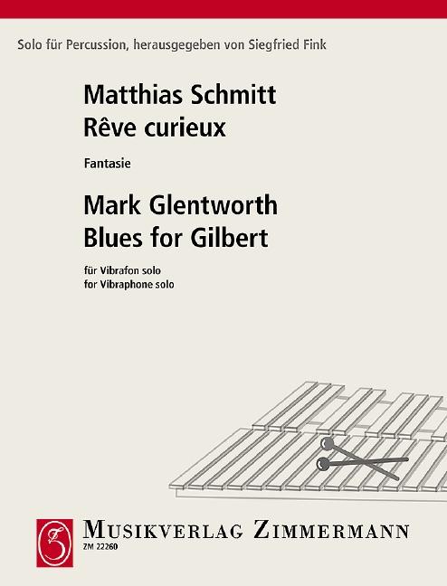 Cover: 9790010222608 | Blues for Gilbert | Mark/Schmitt, Matthias Glentworth | Buch | 8 S.