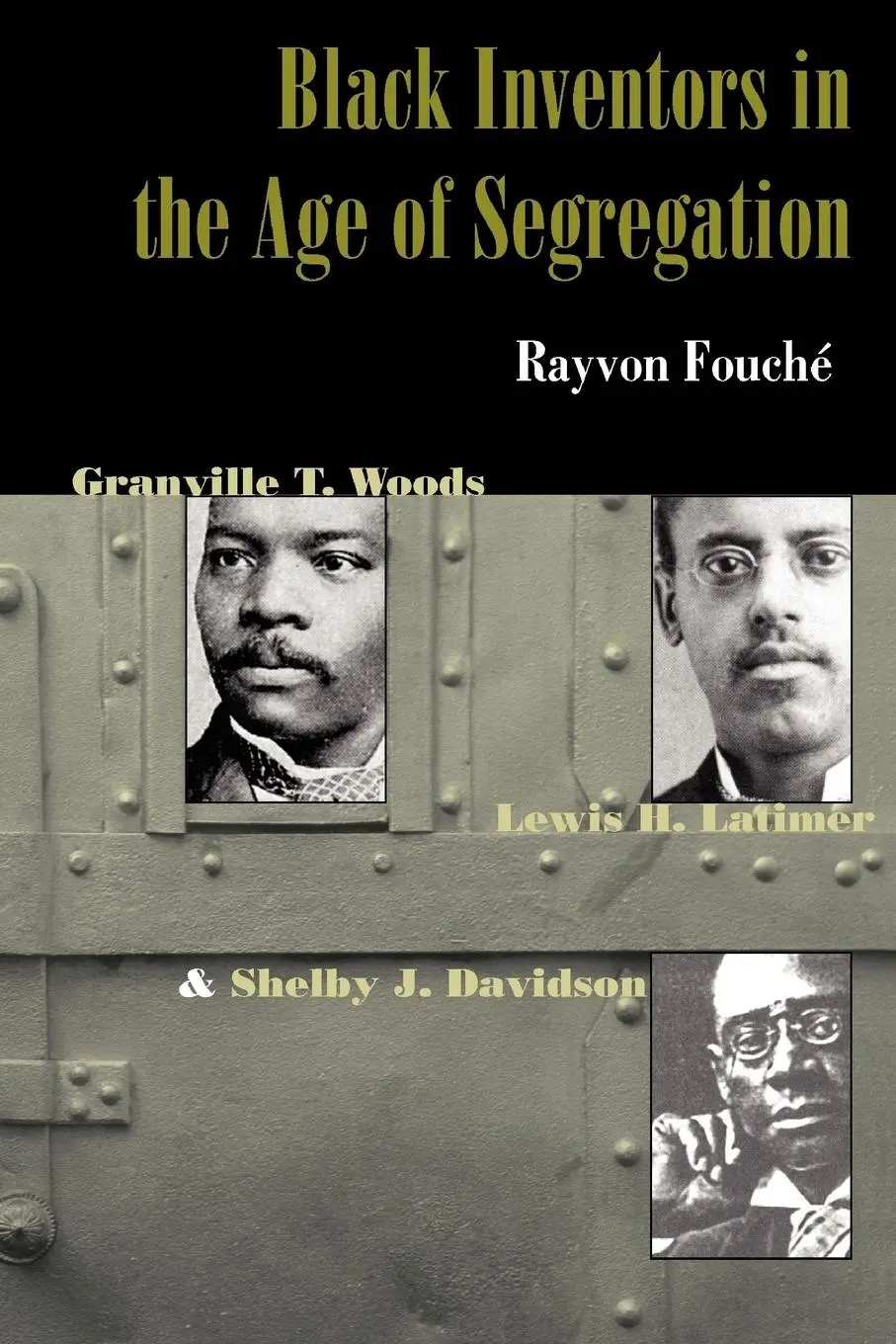Cover: 9780801882708 | BLACK INVENTORS IN THE AGE OF SEGREGATION | Rayvon Fouche | Buch