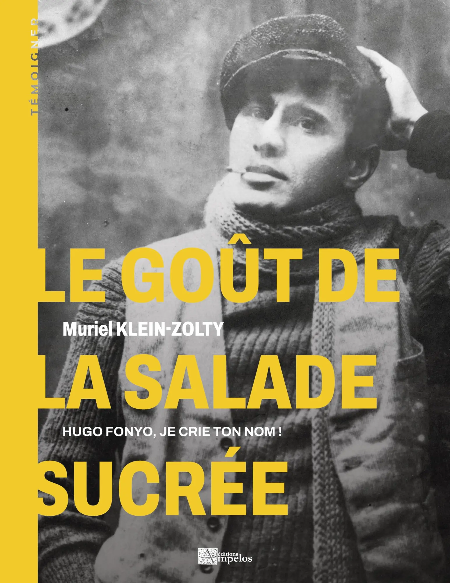 Cover: 9782356182708 | Le goût de la salade sucrée | Hugo Fonyo, je crie ton nom ! | Buch