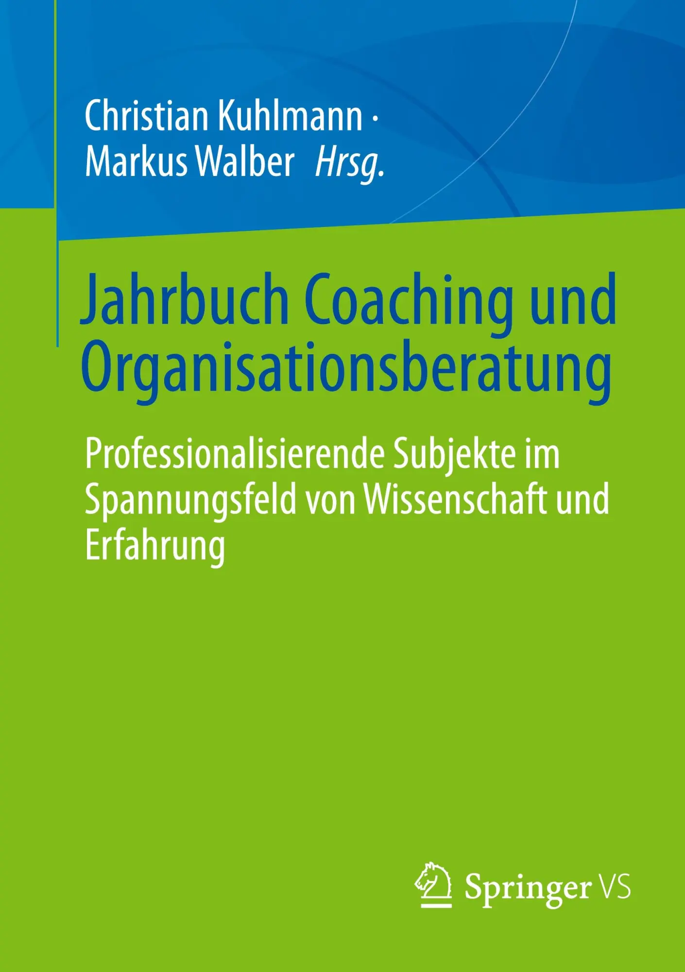 Cover: 9783658272708 | Jahrbuch Coaching und Organisationsberatung | Kuhlmann (u. a.) | Buch