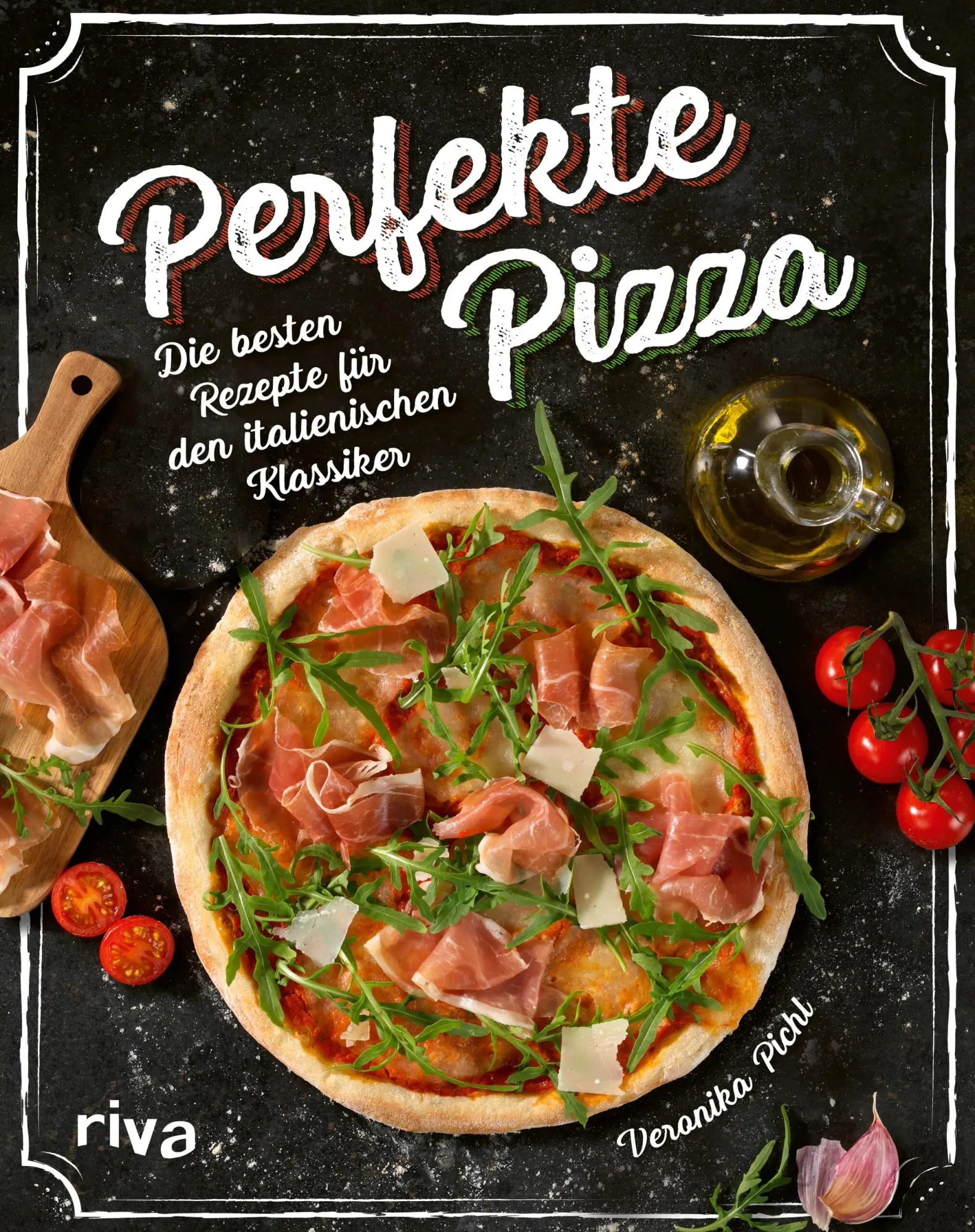 Cover: 9783742322708 | Perfekte Pizza | Veronika Pichl | Buch | 144 S. | Deutsch | 2023