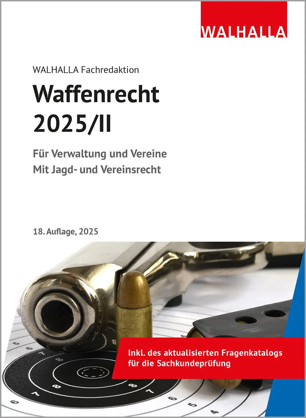 Cover: 9783802952708 | Waffenrecht 2025/II | Walhalla Fachredaktion | Buch | 960 S. | Deutsch
