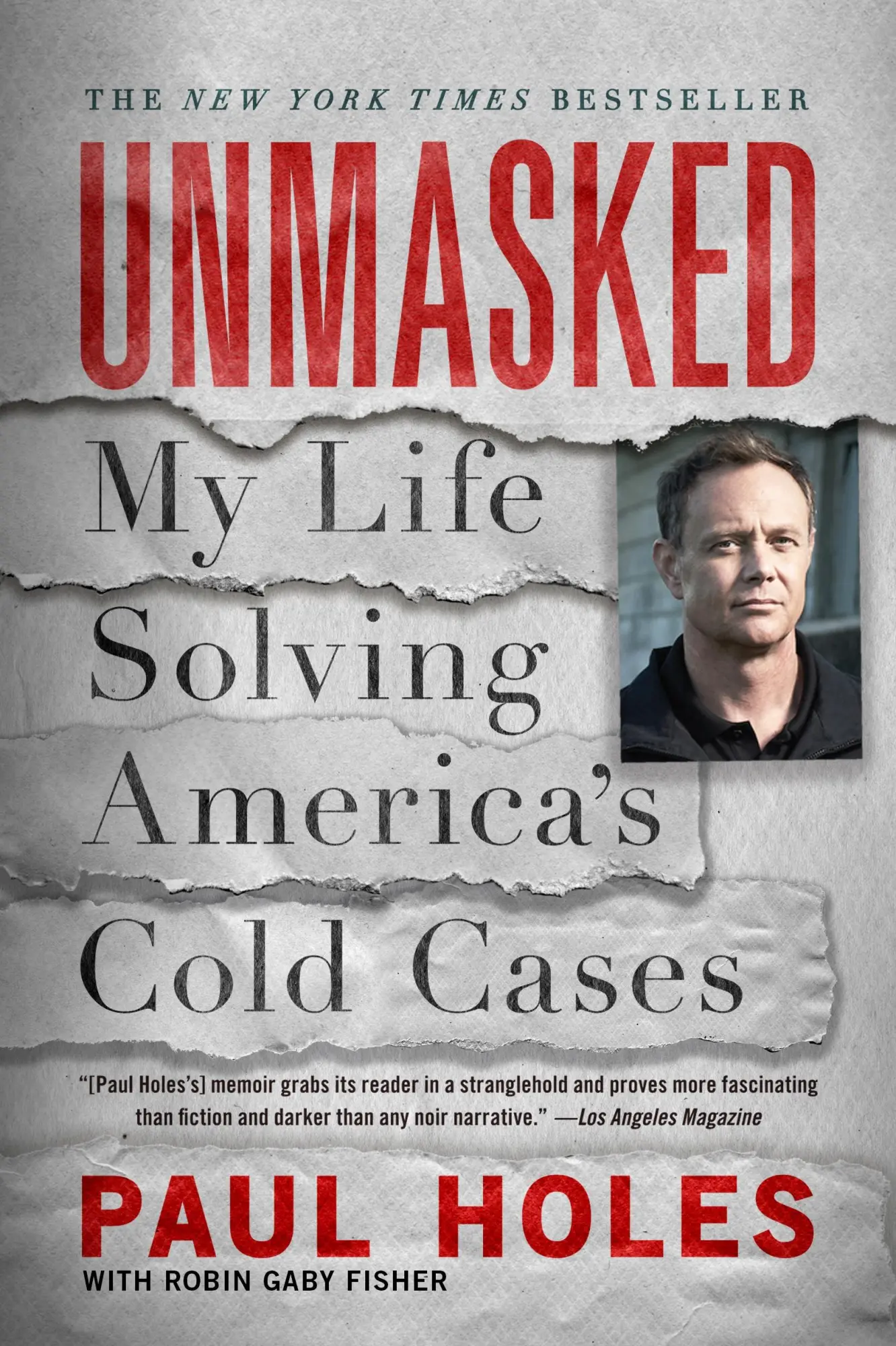 Cover: 9781250622808 | Unmasked | My Life Solving America's Cold Cases | Paul Holes | Buch