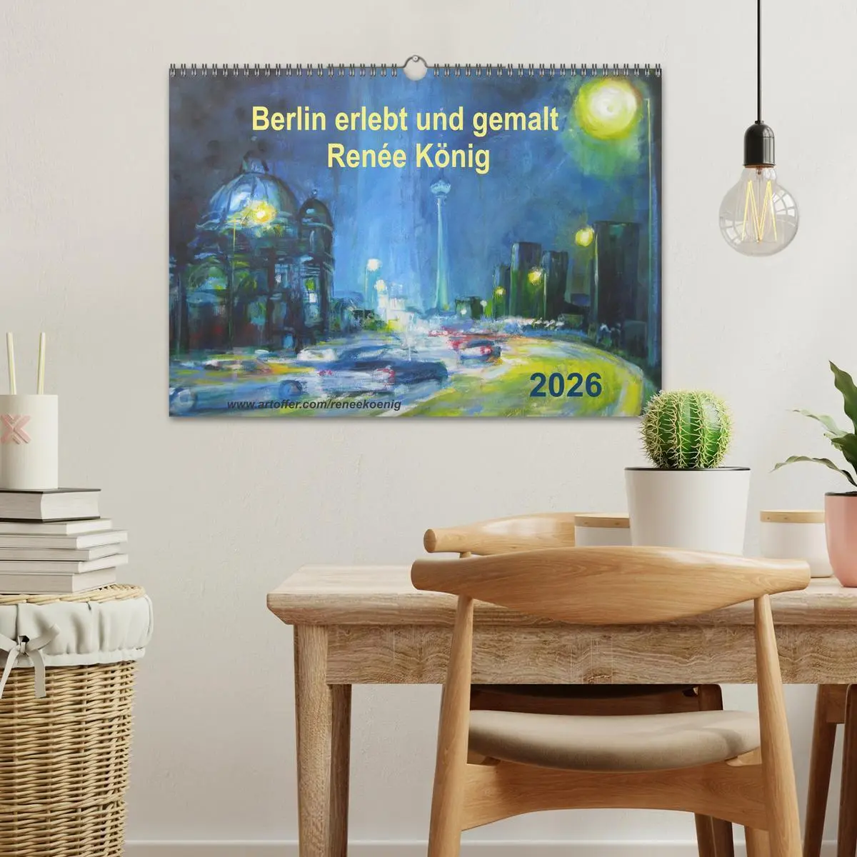 Bild: 9783457982808 | Berlin erlebt und gemalt - Renée König (Wandkalender 2026 DIN A3...
