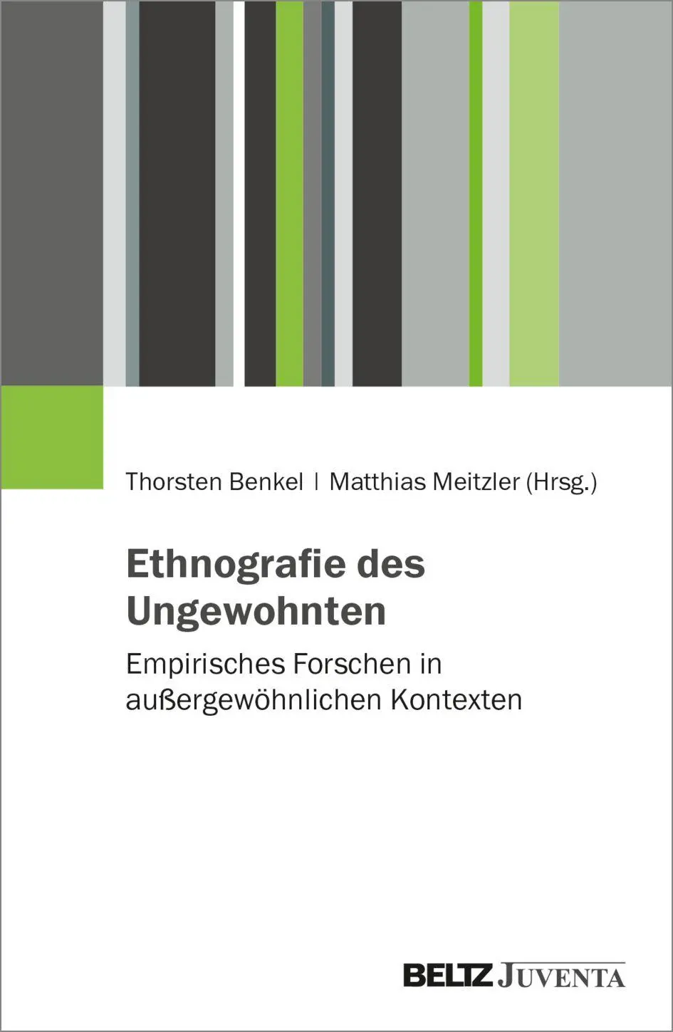 Cover: 9783779972808 | Ethnografie des Ungewohnten | Thorsten Benkel (u. a.) | Taschenbuch