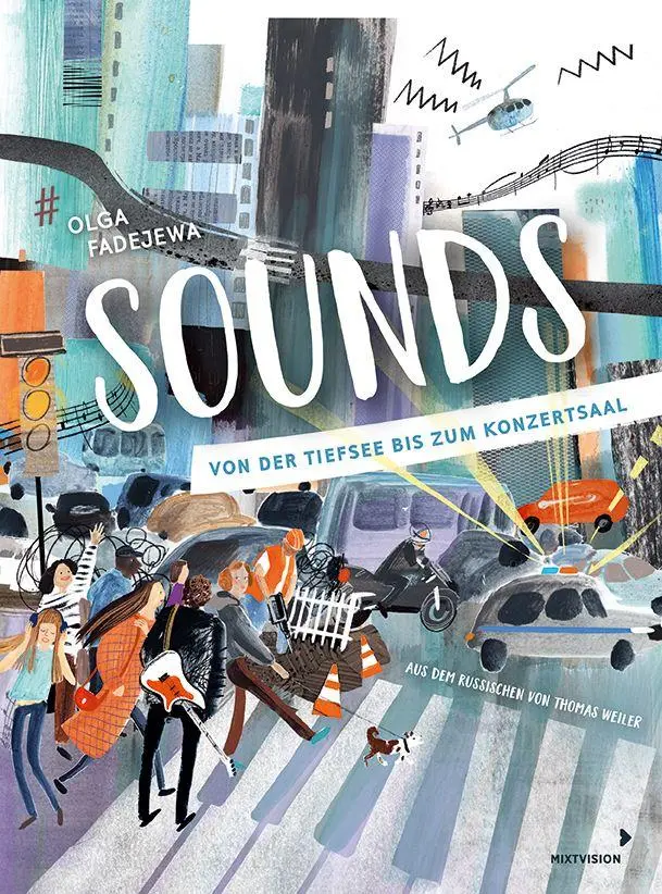 Cover: 9783958542808 | Sounds | Von der Tiefsee bis zum Konzertsaal | Olga Fadejewa (u. a.)