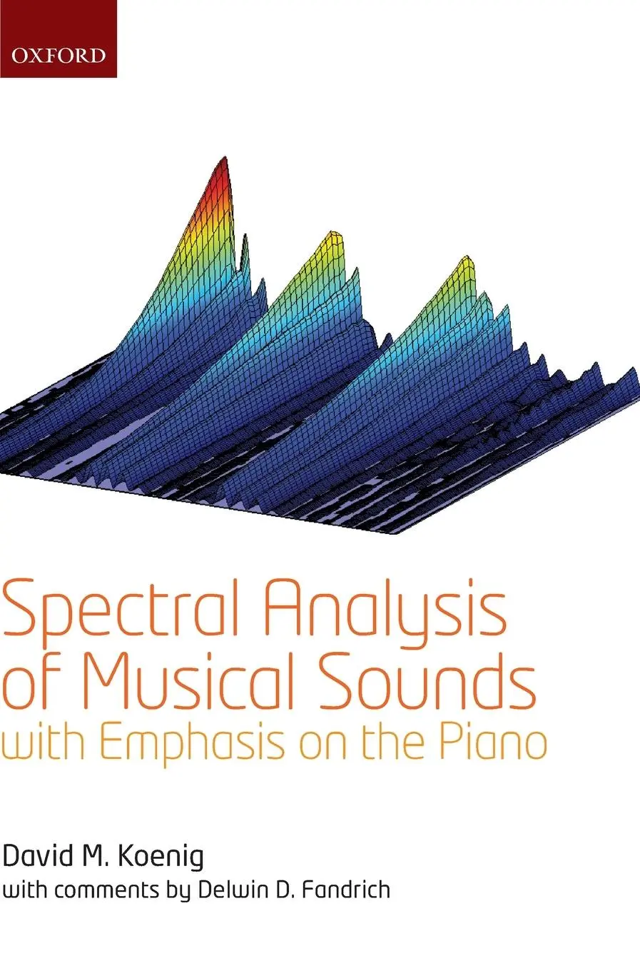 Cover: 9780198722908 | Spectral Analysis of Musical Sounds with Emphasis on the Piano | Buch