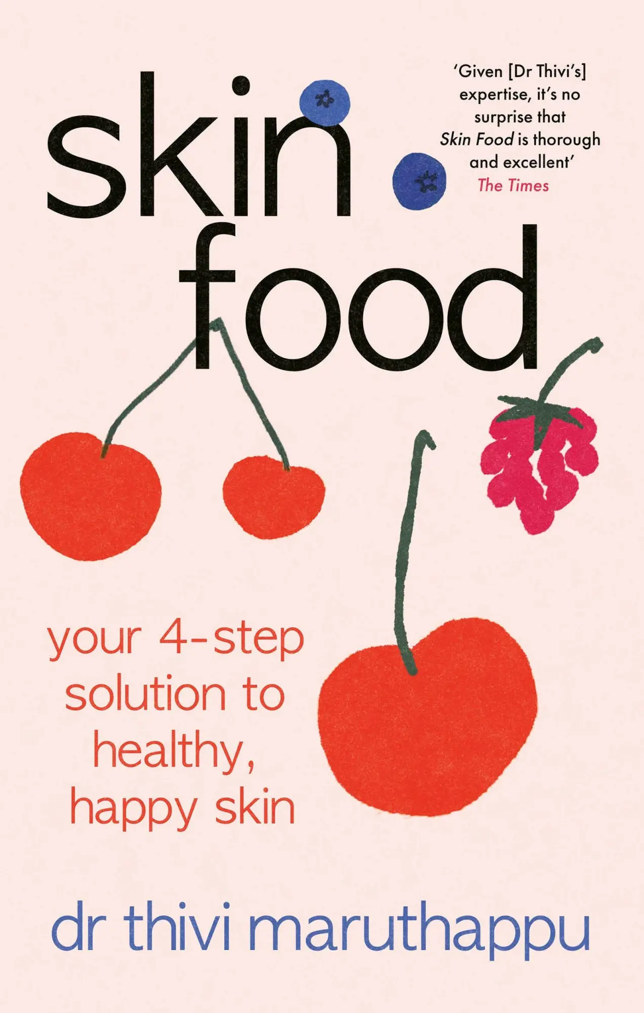 Cover: 9780349432908 | SkinFood | Your 4-Step Solution to Healthy, Happy Skin | Maruthappu