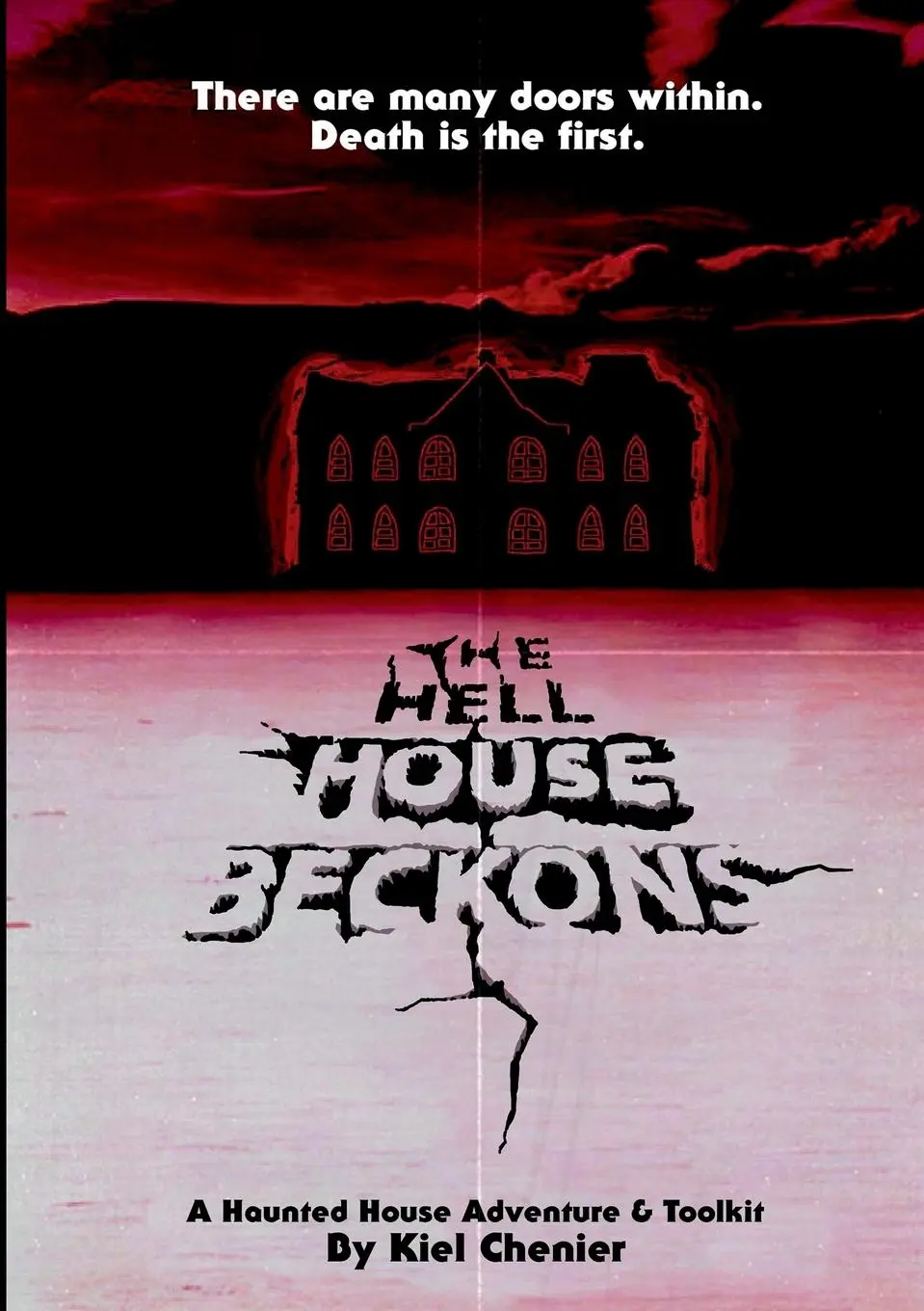 Cover: 9780994852908 | The Hell House Beckons | Kiel Chenier | Taschenbuch | Englisch | 2015